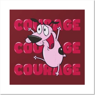 Courage Posters and Art